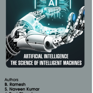 ARTIFICIAL INTELLIGENCE THE SCIENCE OF INTELLIGENT MACHINES